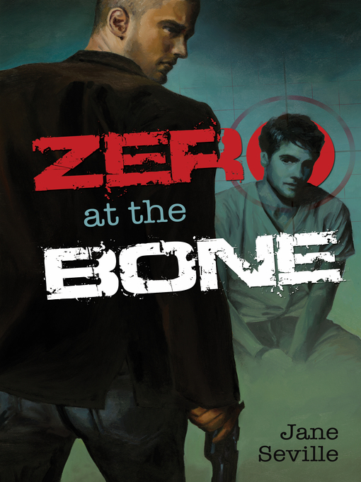 Title details for Zero at the Bone by Jane Seville - Wait list
